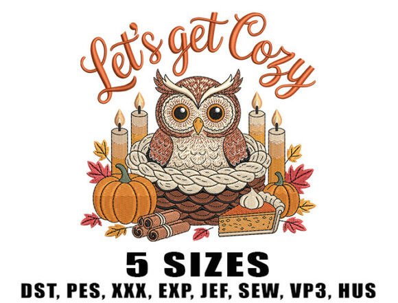Let’s Get Cozy Embroidery Design