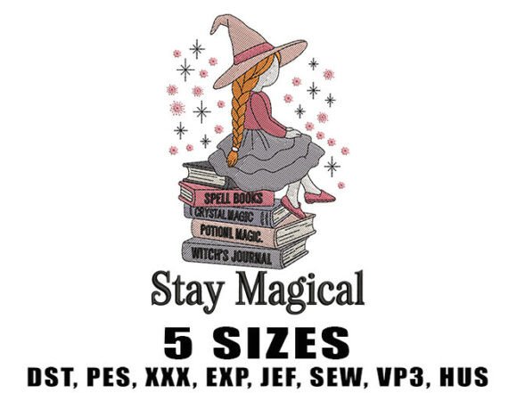 Stay Magical Embroidery Design