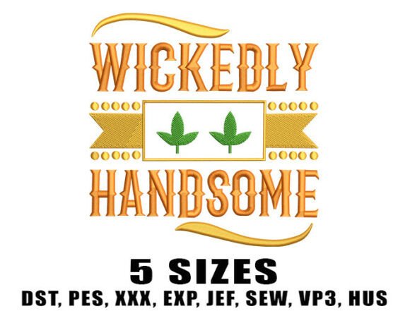 Wickedly Handsome Embroidery Design